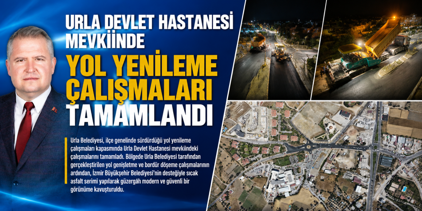 URLA DEVLET HASTANESİ MEVKİİNDE YOL YENİLEME ÇALIŞMALARI TAMAMLANDI