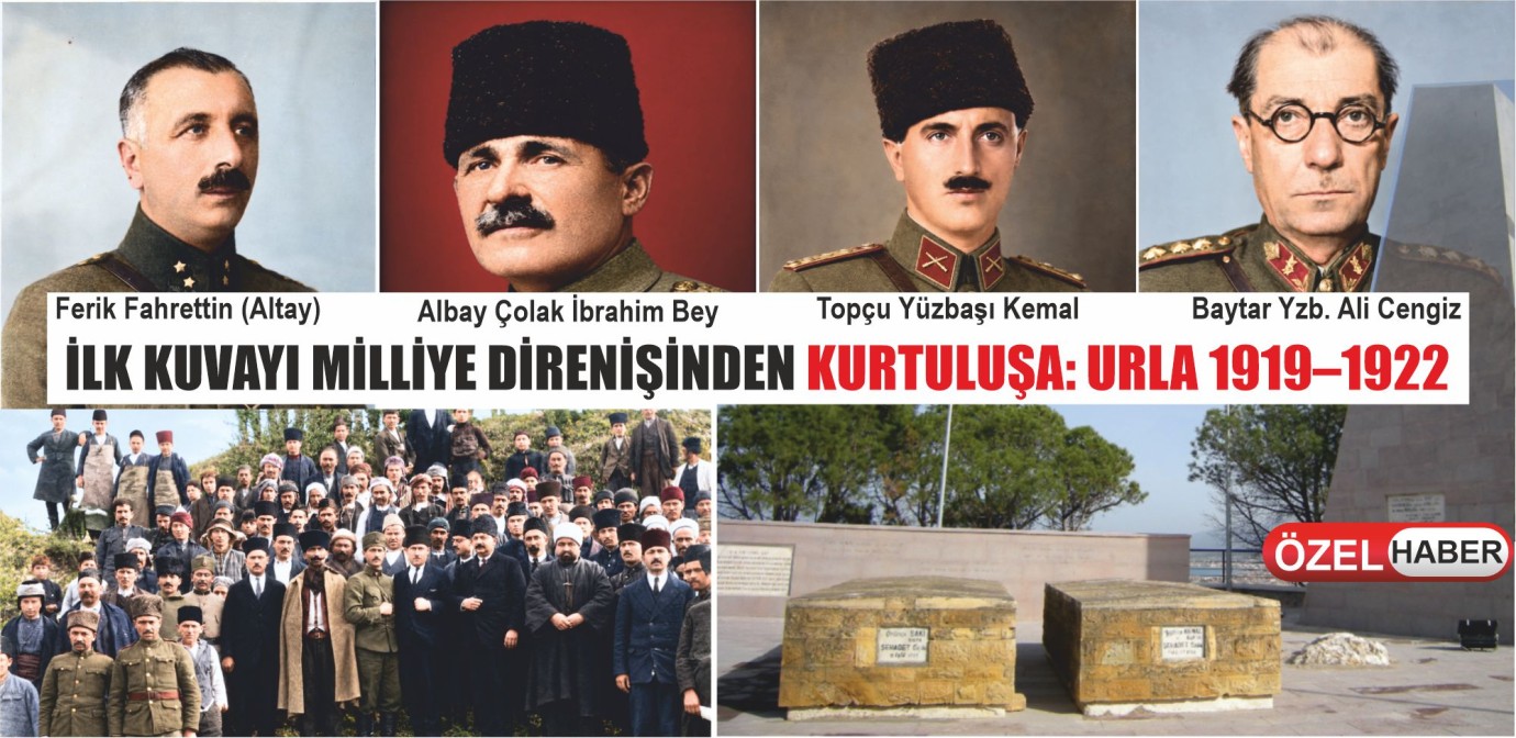 İLK KUVAYI MİLLİYE DİRENİŞİNDEN KURTULUŞA: URLA 1919–1922