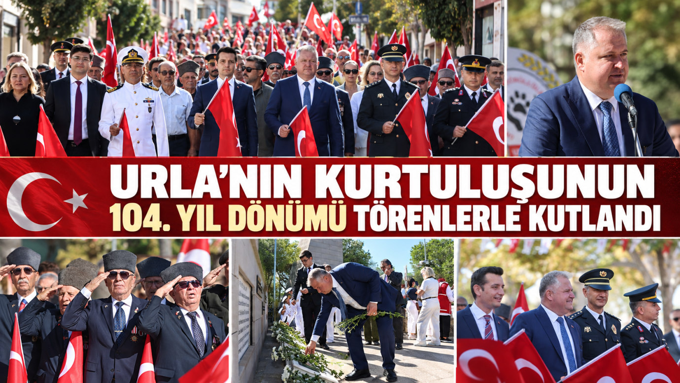 URLA’NIN KURTULUŞUNUN 104. YIL DÖNÜMÜ TÖRENLERLE KUTLANDI