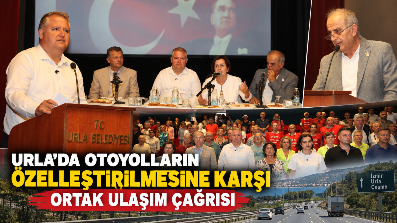URLA’DA OTOYOLLARIN ÖZELLEŞTİRİLMESİNE KARŞI ORTAK ULAŞIM ÇAĞRISI
