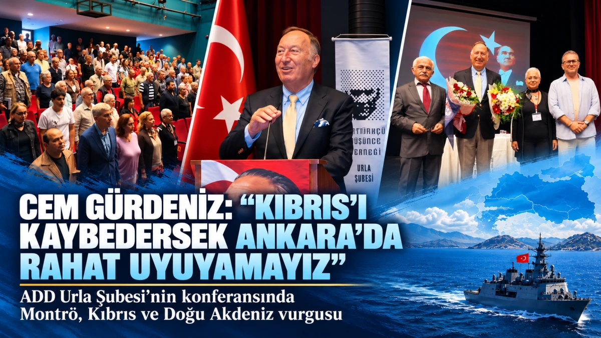 CEM GÜRDENİZ: “KIBRIS’I KAYBEDERSEK ANKARA’DA RAHAT UYUYAMAYIZ”