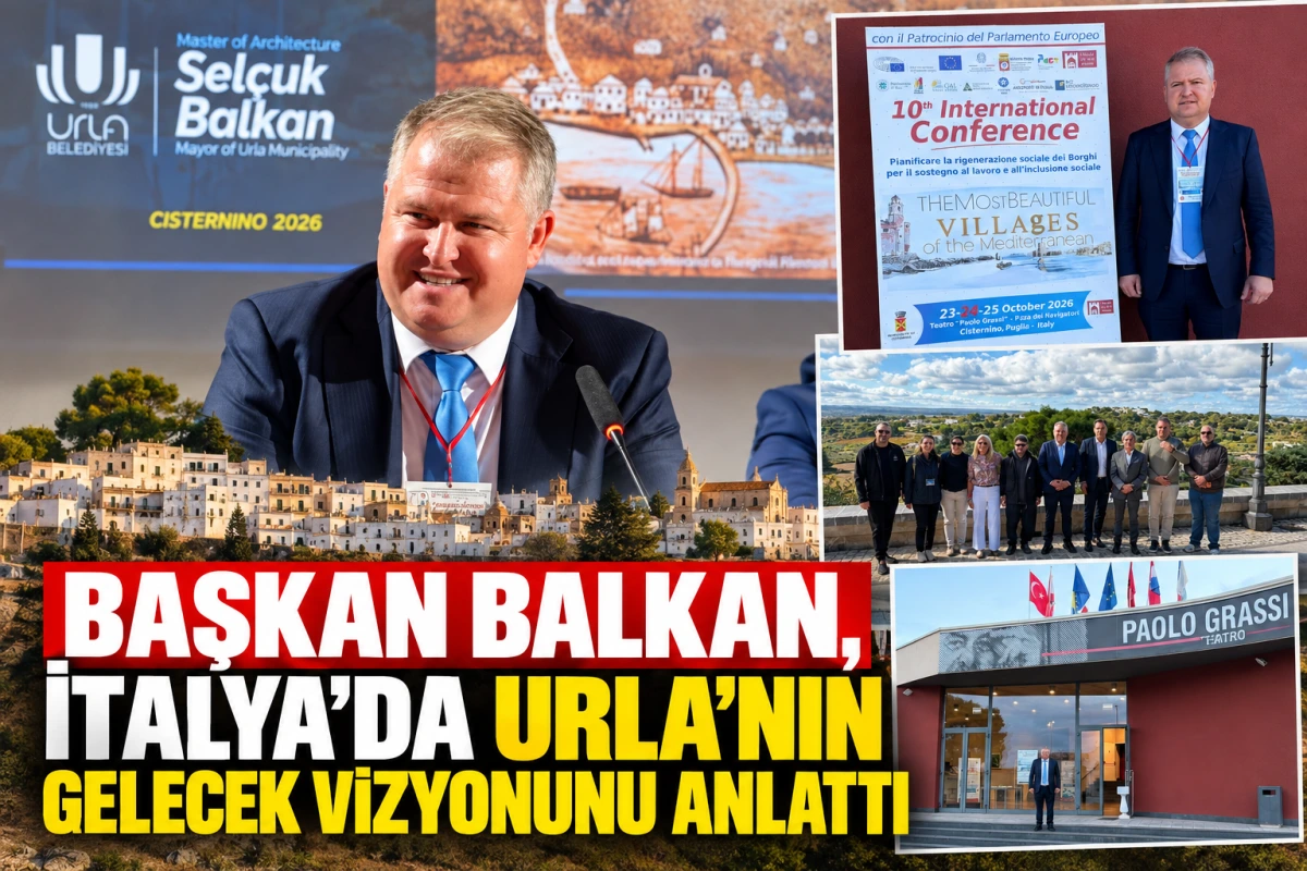 Başkan Balkan, İtalya’da Urla’nın kalkınma modelini anlattı